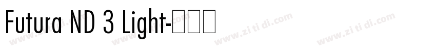 Futura ND 3 Light字体转换
